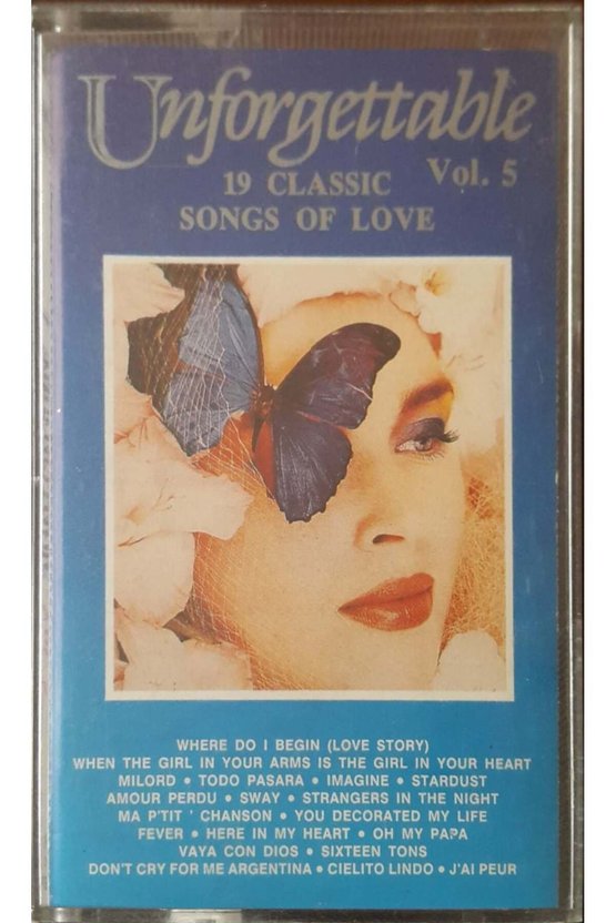 UnforgettableVol 5 19 Classic Songs Of Love Kaset