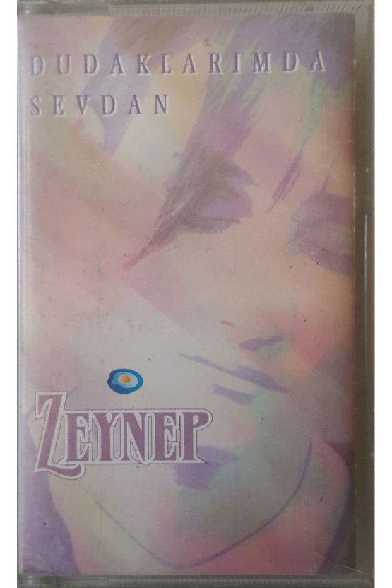 Zeynep Dudaklarında Sevdan Kaset