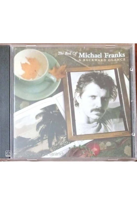 (PLAK DEĞİLDİR CD DİR) Cd The Best Of Michael Franks A Backward Glance Cd