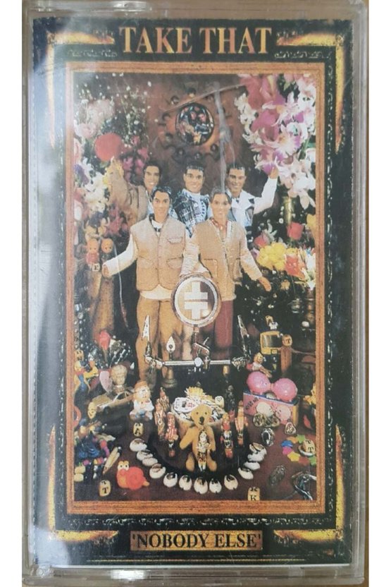 Take That Nobody Else Kaset