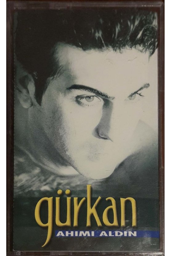 Gürkan Ahımı Aldın Kaset