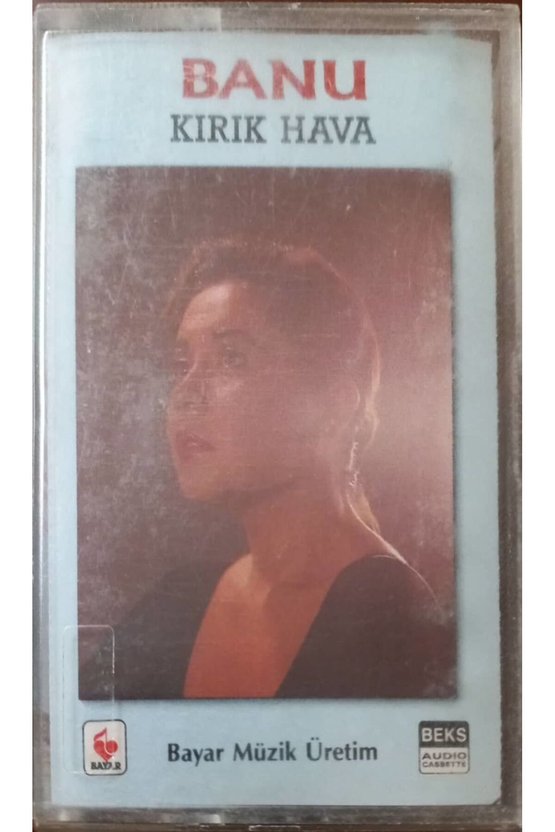 Banu Kırık Hava Kaset