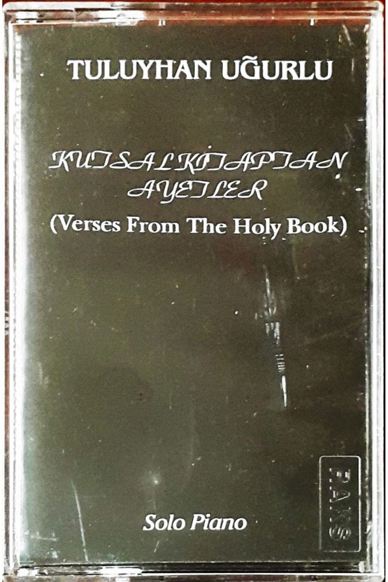 Tuluyhan Uğurlu Kutsal Kitaptan Ayetler Kaset