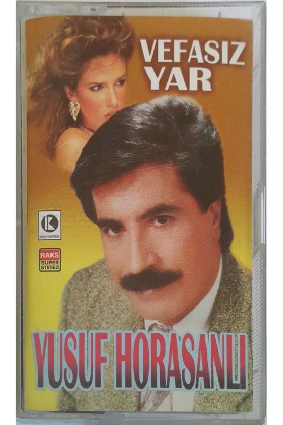 Yusuf Horasanlı Vefasız Yar Kaset
