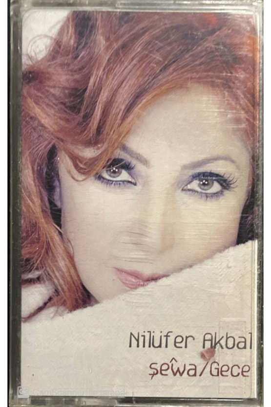 Nilüfer Akbal Şewa Gece Kaset