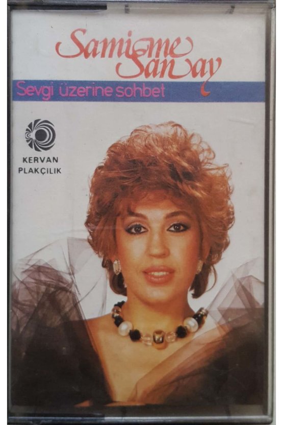 Samime Sanay Sevgi Üzerine Sohbet Kaset