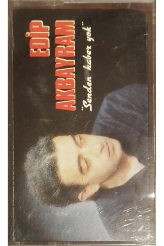 Edip Akbayram Senden Haber Yok Kaset