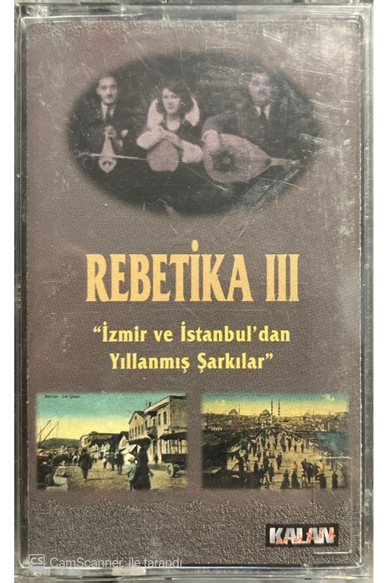 Rebetika III İzmir ve İstanbuldan Yıllanmış Şarkılar Kaset