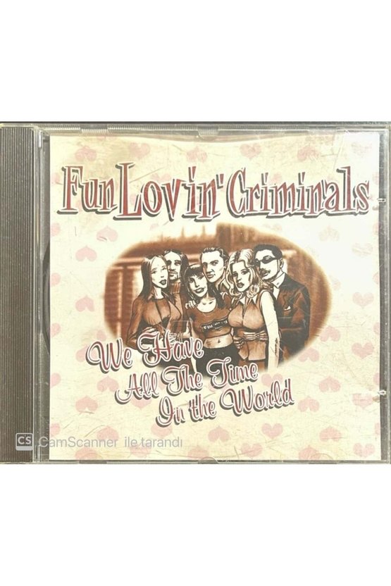 (PLAK DEĞİLDİR CD DİR) Cd Fun Lovin Criminals We Have All The Time In The World Cd