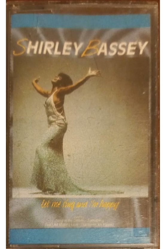 Shirley Bassey  Let Me Sing And Im Happy Kaset