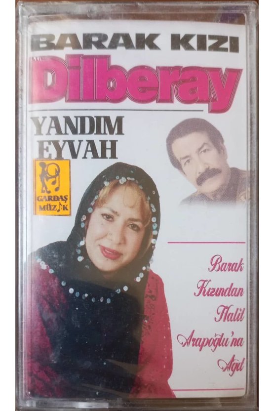 Dilber Ay Yandım Eyvah Açılmamış Jelatininde Kaset