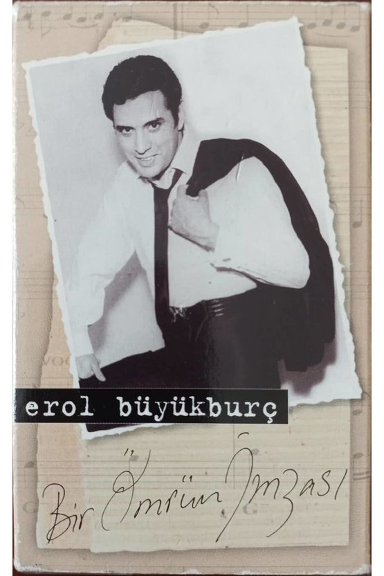 Erol Büyükburç Bir Ömrün İmzası Yar Açılmamış Jelatininde Kaset