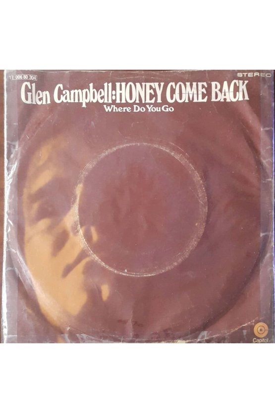 Glen Campbell Honey Come Back 45lik Plak