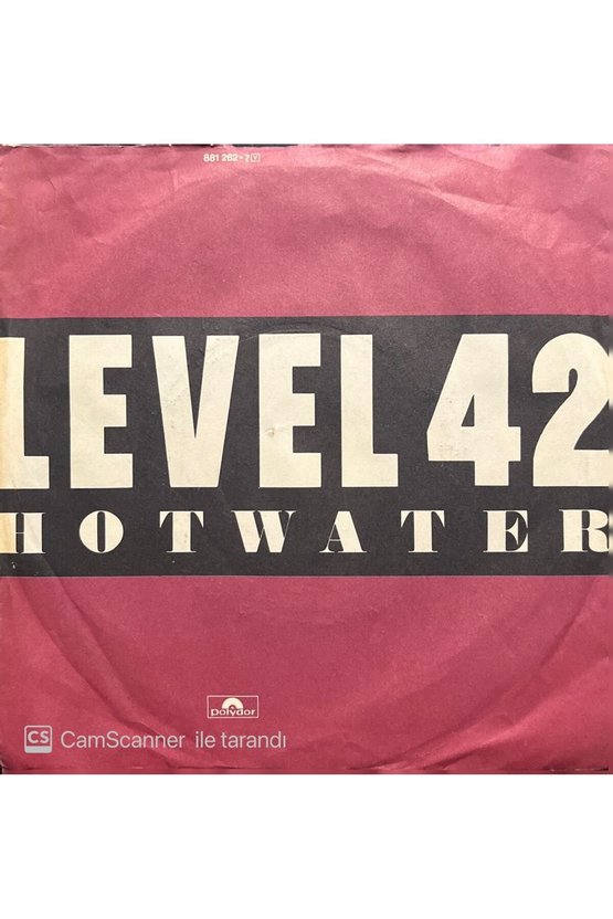 Level 42 Hot Water 45lik Plak