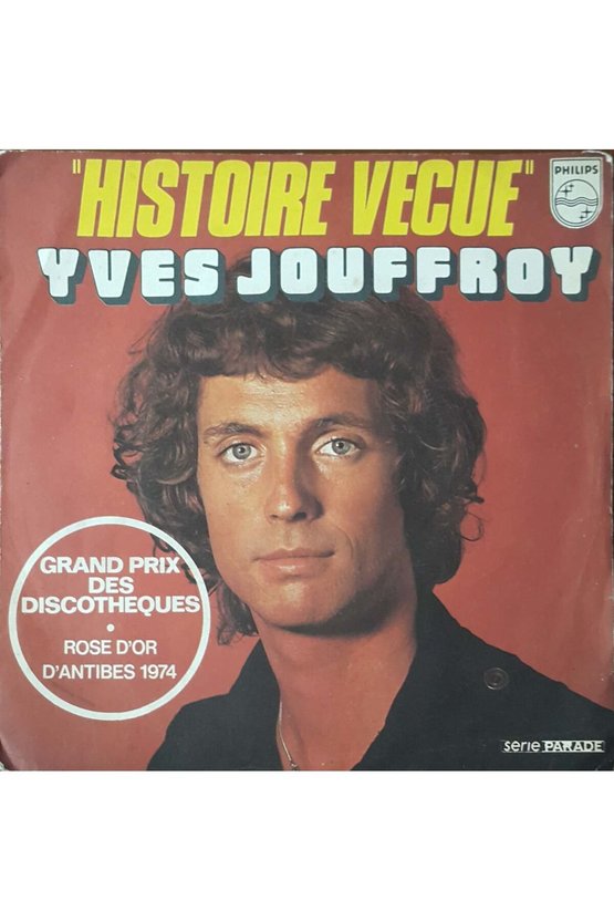 Histoire Vecue Yves Jouffroy 45lik Plak