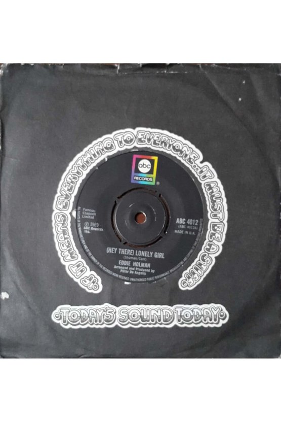 Eddie Holman (Hey There) Lonely Girl 45lik Plak