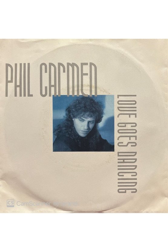 Phil Carmen Loue Goes Dancing 45lik Plak