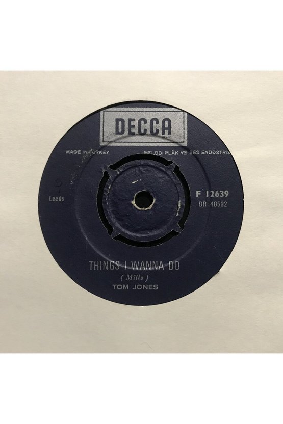 Tom Jones Things I Wanna Do 45lik Plak