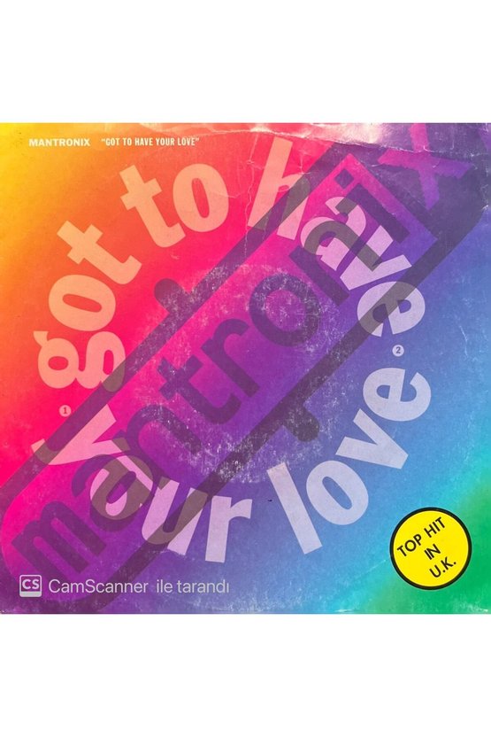 Mantronix Got To Have Your Love 45lik Plak