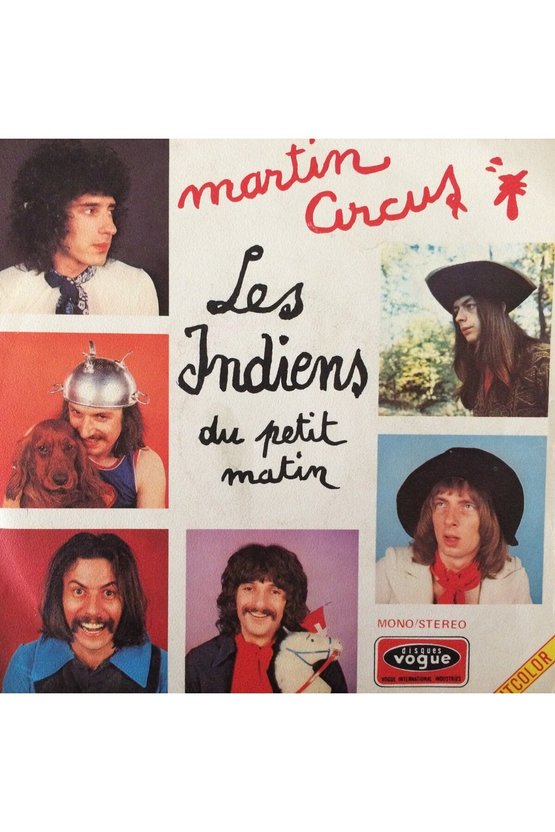 Martin Circus Les İndiens Du Petit Matin 45lik Plak