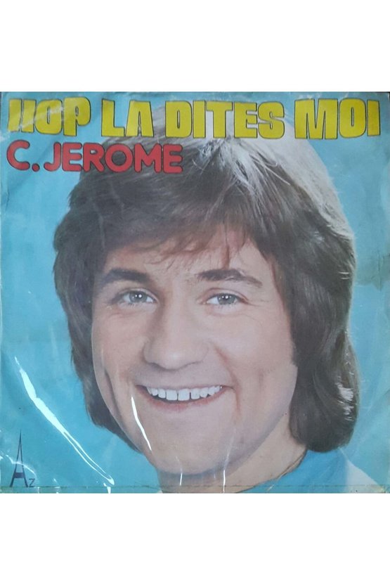 C.Jerome Hop La Dites Moi 45lik Plak