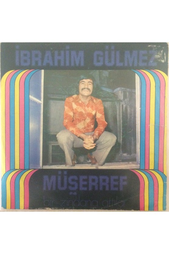 İbrahim Gülmez Müşerref 45lik Plak