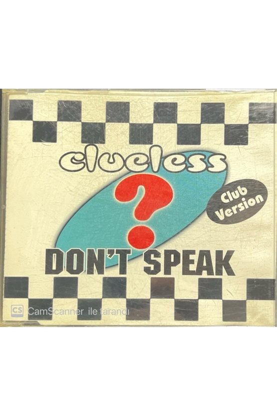(PLAK DEĞİLDİR CD DİR) Clueless Dont Speak Club Version Maxi Single Cd