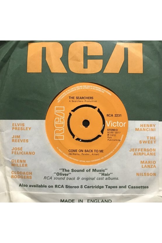 The Searchers Come On Back To Me 45lik Plak