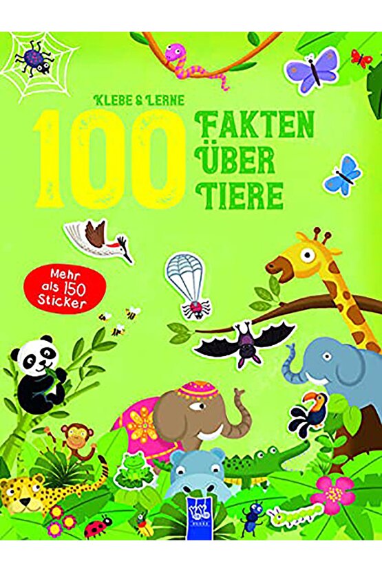 Klebe & Lerne - 100 Fakten Über Tiere