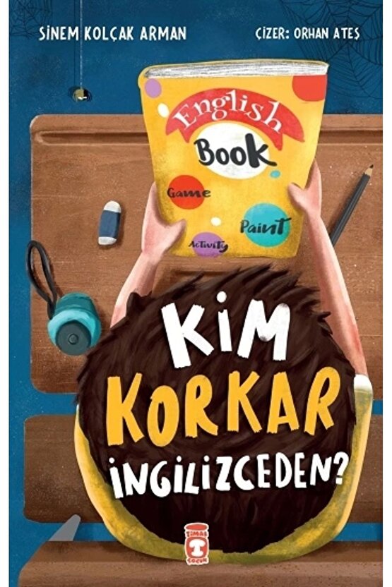 Kim Korkar Ingilizceden?