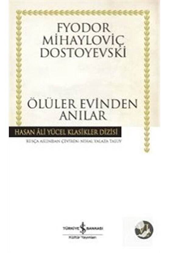 Ölüler Evinden Anılar (KARTON KAPAK)