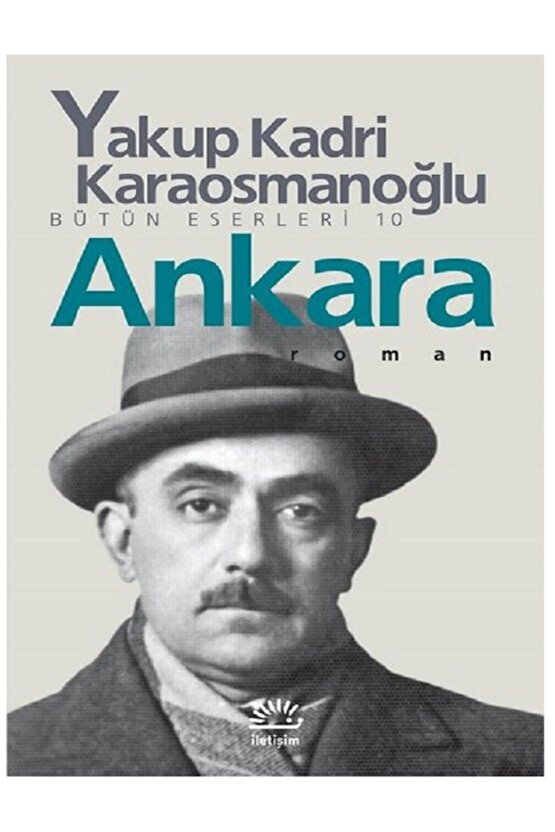 Yakup Kadri Karaosmanoğlu Kiralık Konak - Yaban - Hep O Şarkı - Sodom ve Gomore - Ankara 5 Kitap