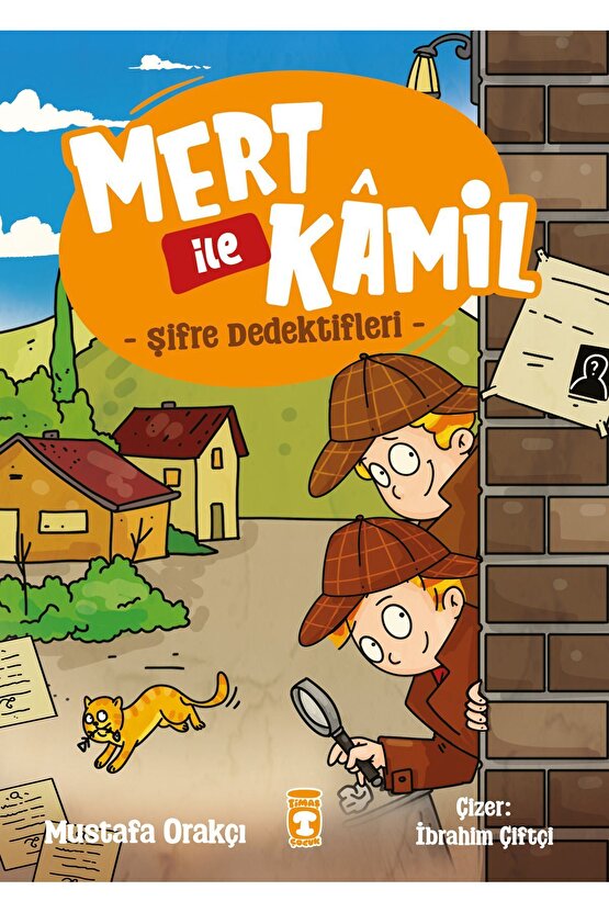 Mert Ile Kamil Şifre Dedektifleri - Mustafa Orakçı