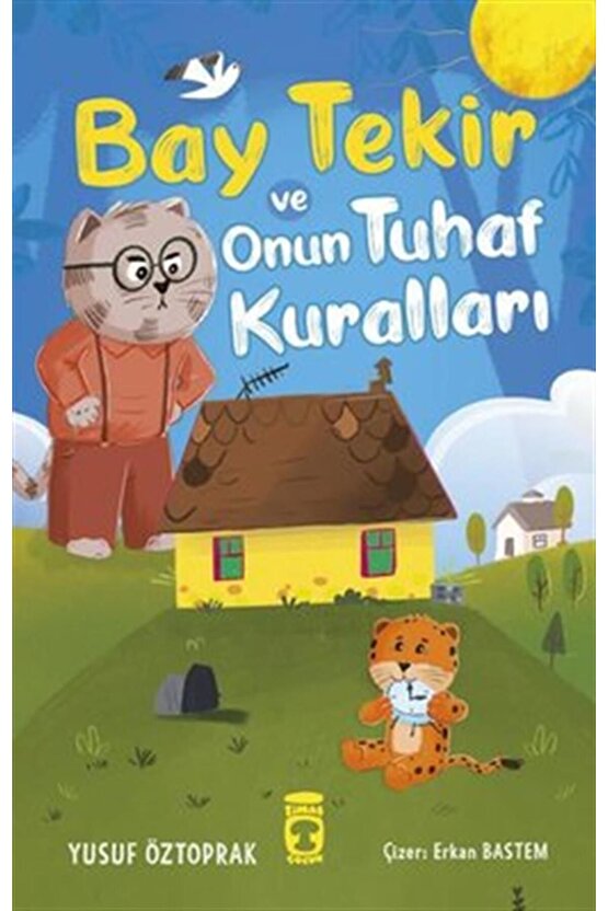 Bay Tekir ve Onun Tuhaf Kuralları kitabı - Yusuf Öztoprak - Timaş Çocuk