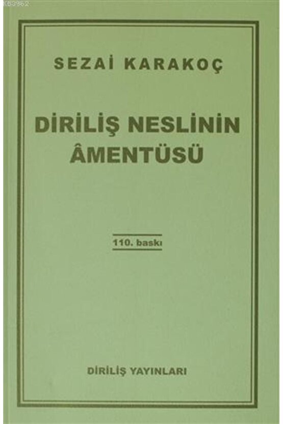 Diriliş Neslinin Amentüsü - Sezai Karakoç