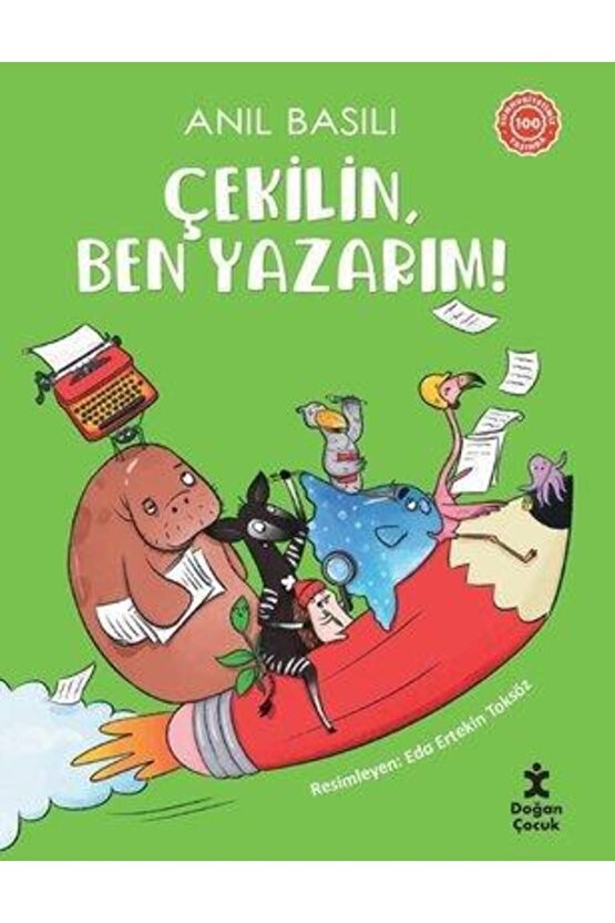 Çekilin Ben Yazarım Doğan Yayınları