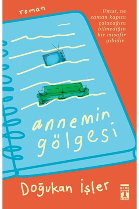 Annemin Gölgesi  Doğukan Işler   9786050831887