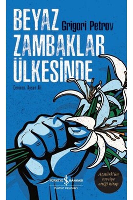 Beyaz Zambaklar Ülkesinde