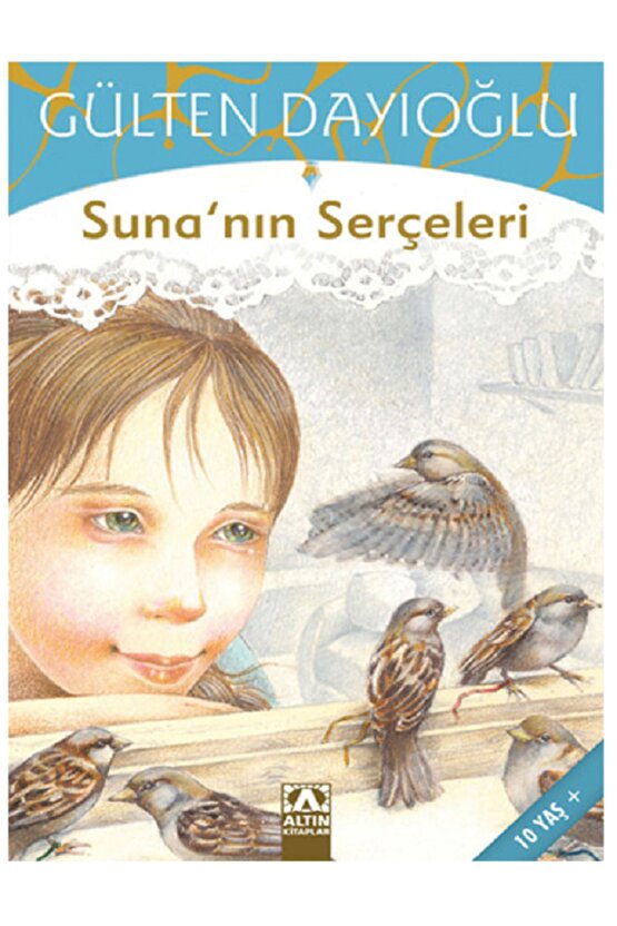 Evrensel Gümüş Patenler - Gülten Dayıoğlu Kitapları Sunanın Serçeleri - Dört Kardeştiler 5 Kitap