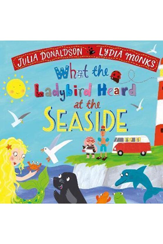 What The Ladybird Heard At The Seaside
