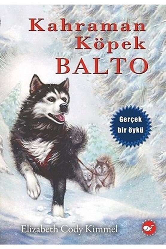 Kahraman Köpek Balto (ciltsiz)