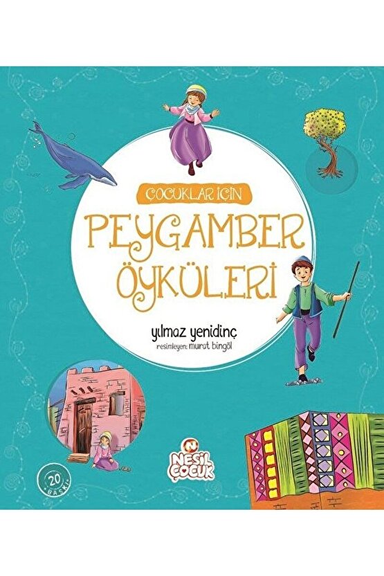 Çocuklar Için Peygamber Öyküleri  Yılmaz Yenidinç   9789752699199