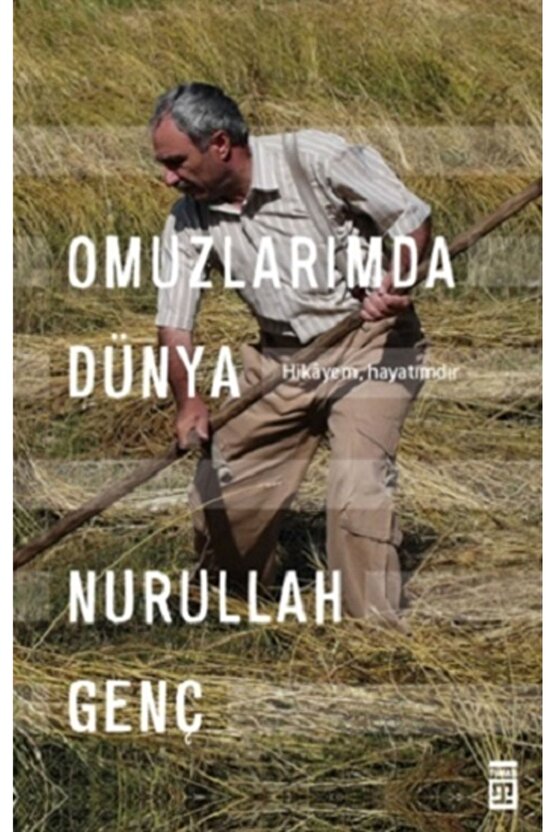 Omuzlarımda Dünya -Nurullah Genç