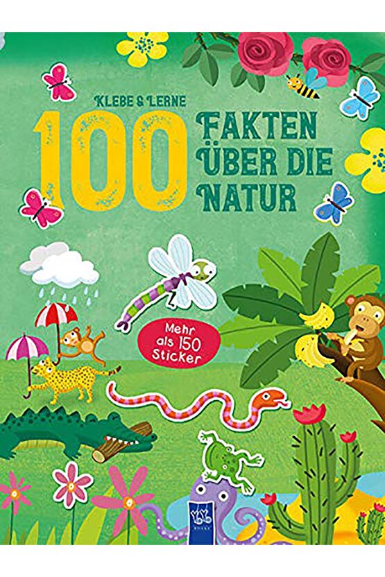 Klebe & Lerne - 100 Fakten Über Die Natur