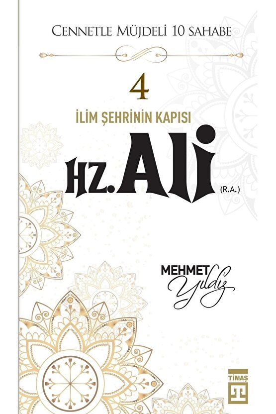 Hz. Ali Ilim Şehrinin Kapısı - Mehmet Yıldız -