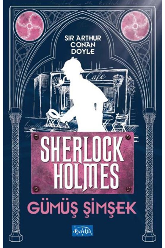 Gümüş Şimşek-sherlock Holmes
