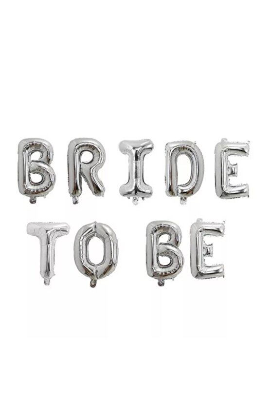 Bride To Be Folyo Balon Set Bekarlığa Veda Balon Seti 16inç 40 Cm Gümüş