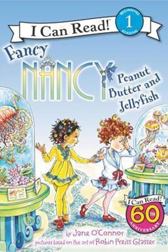 Fancy Nancy: Peanut Butter And Jellyfish