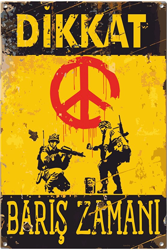 Dikkat Savaş Karşıtı Askerler Barış Zamanı Uyarı Levhası Retro Ahşap Poster