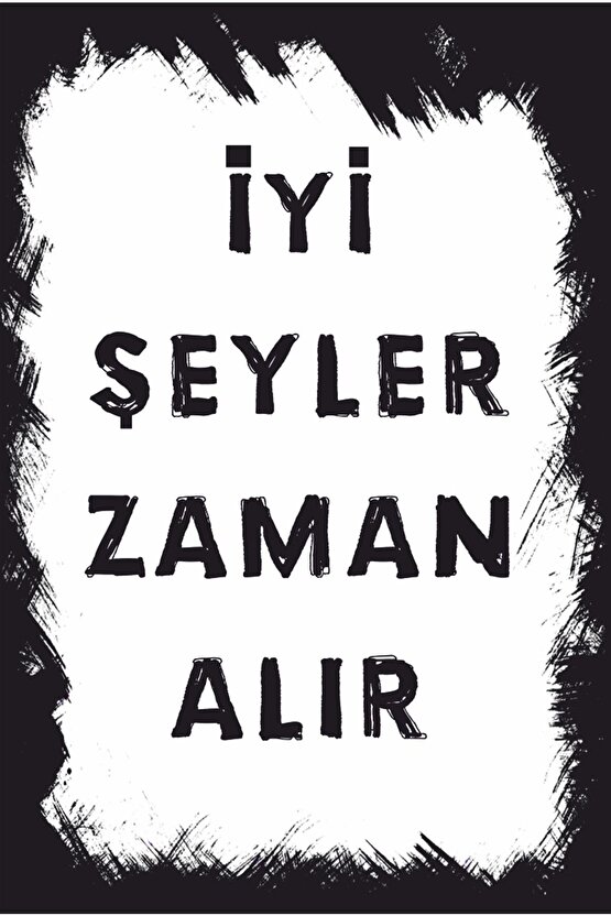 Iyi Şeyler Zaman Alır Duvar Yazıları Retro Ahşap Poster